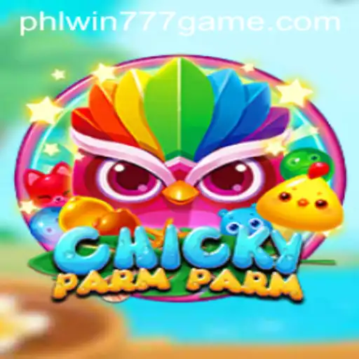 Exploring the Exciting World of ChickyParmParm with PhlWin777