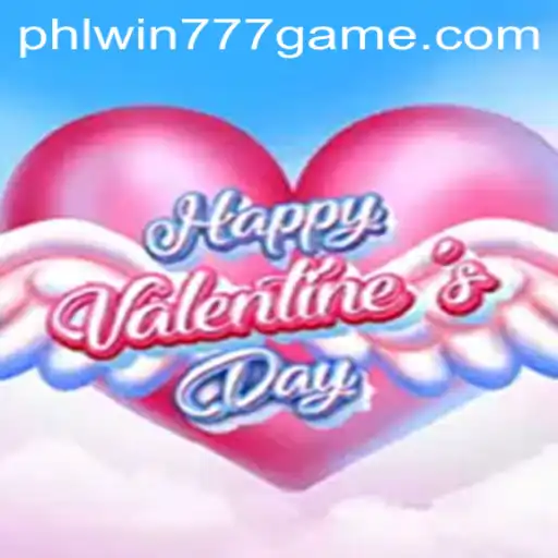 Discover the Thrills of HappyValentinesDay: The Game That Enhances Your PhlWin777 Experience