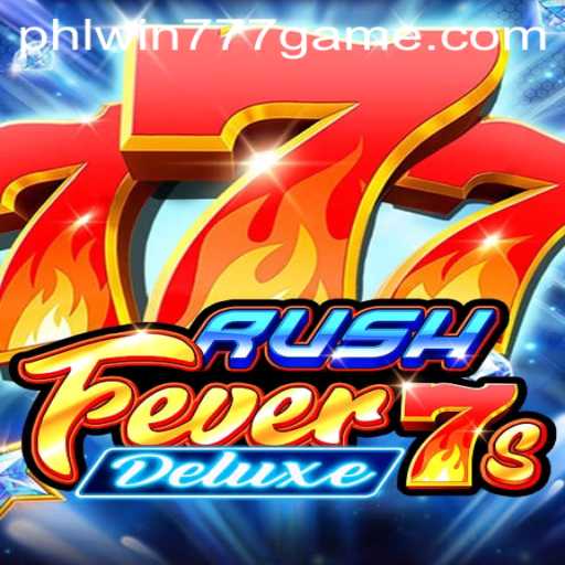 Experience the Excitement of RushFever7sDeluxe and PhlWin777